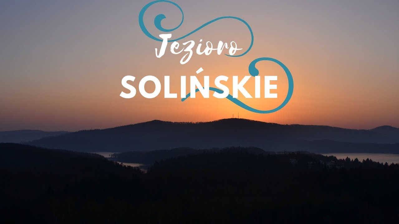 #4 Bieszczady: Jezioro Solińskie