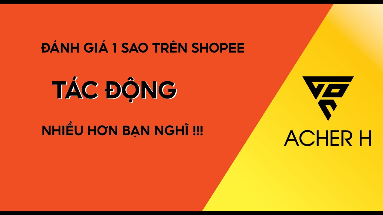 ĐÁNH GIÁ 1 SAO TRÊN SHOPEE CÓ LÀM TIỀN ĐẤU THẦU QUẢNG CÁO TĂNG LÊN VÀ CÁCH LẤY SĐT NGƯỜI MUA