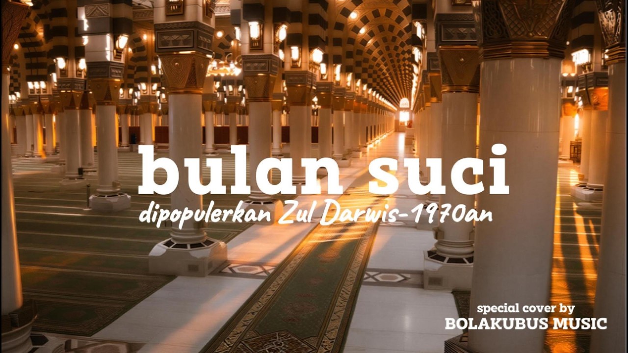 BULAN SUCI (Zul Darwis-1970an)|SPECIAL COVER BY BOLAKUBUS MUSIC #Ramadan2026 #Ramadan1447H