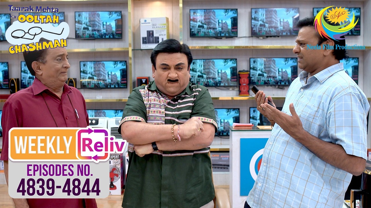 Weekly Reliv | Taarak Mehta Ka Ooltah Chashmah - 4839 To 4844 | 12 Oct  2026 To 17 Oct 2026
