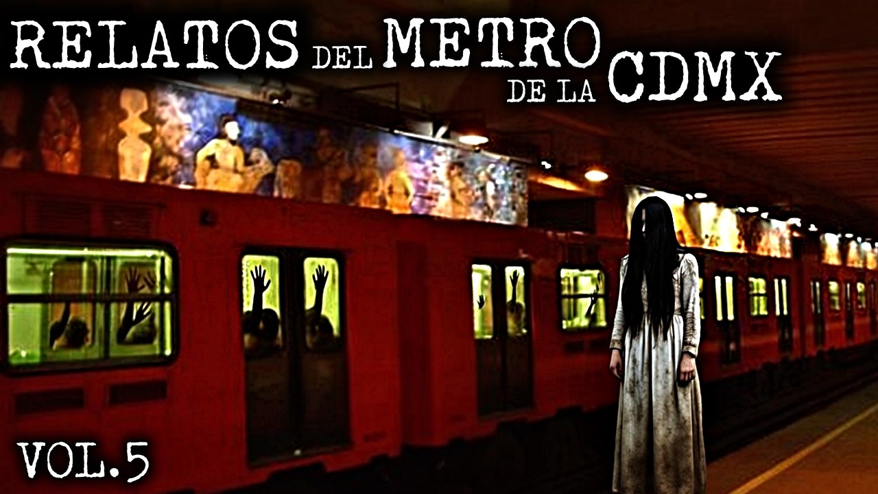 30 Minutos de Historias Reales de Terror en el Metro de la Ciudad de México | Vol.5