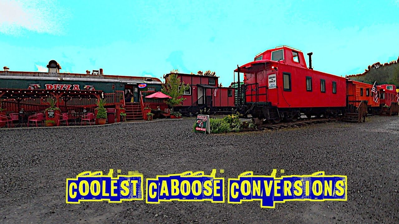 Caboose Hotels ?? -- Cool Converted Train Cabooses to hotels offices and more