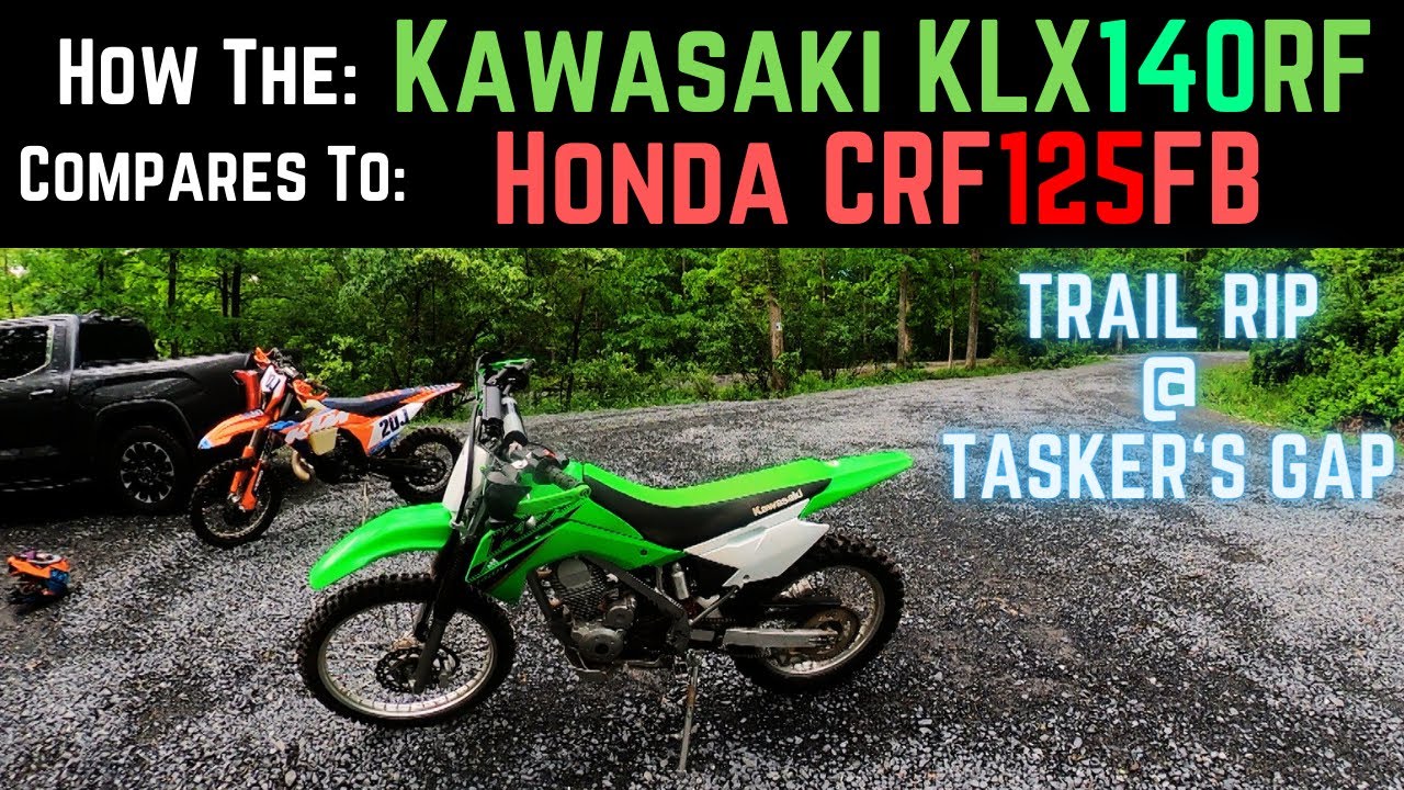 2022 KLX140RF | Trail Rip / Обзор | Сравнение с Honda CRF125F