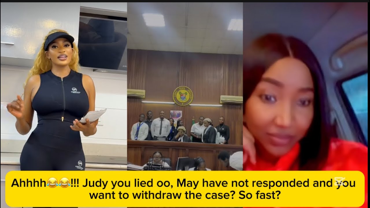 Ahhhh😂😂!!! Judy you lied oo, May have not responded and you want to withdraw the case? So fast?