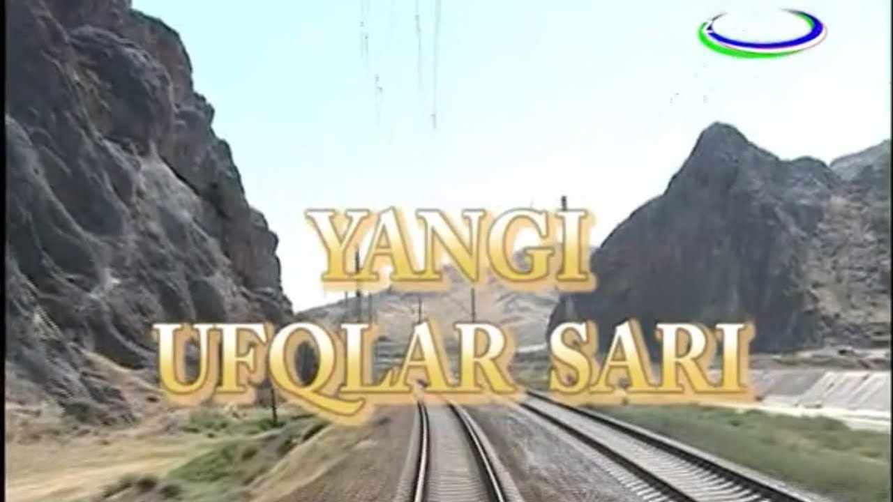 Yangi Ufqlar Sari (O'zbekiston Telekanali)