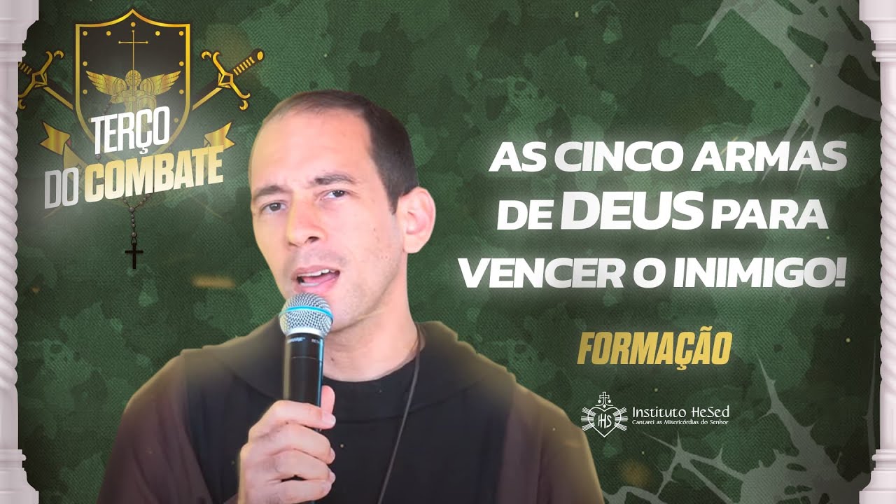 As cinco armas de Deus para vencer o inimigo! | Formação | Ir. Luís Maria