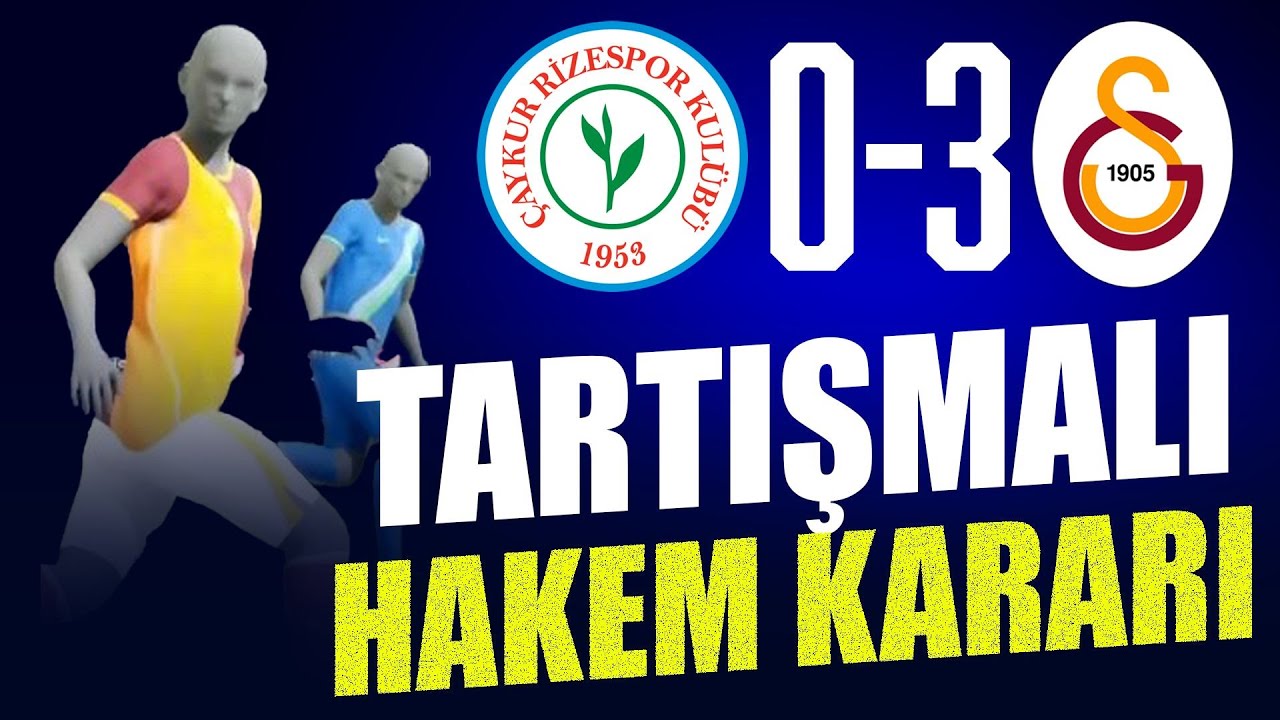 CANLI | Çaykur Rizespor 0-3 Galatasaray, Maç Sonu, Fenerbahçe, Tâlha Arslan kanalı canlı yayında