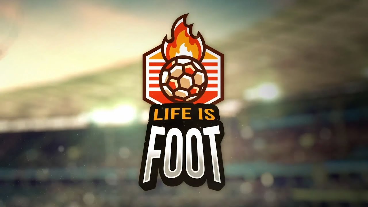 Life is Foot - Emission du 11/01/2021