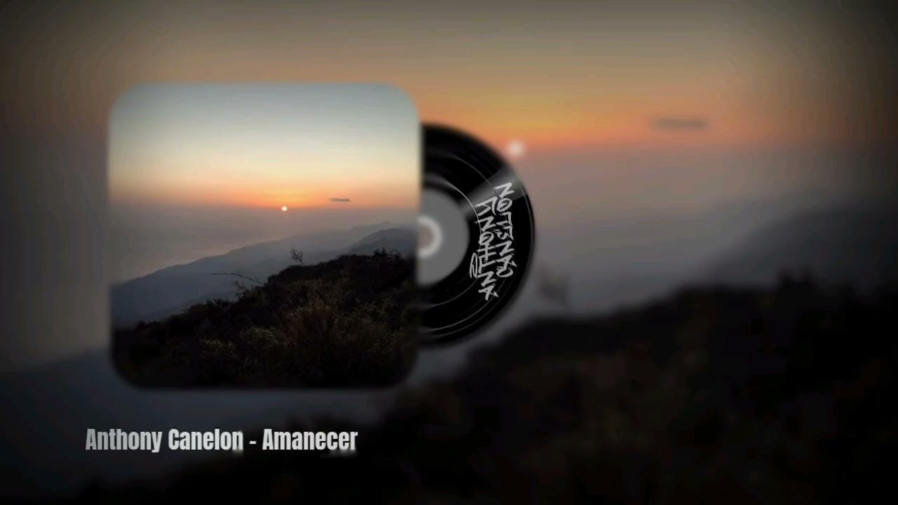 AMANECER - Anthony Canelon
