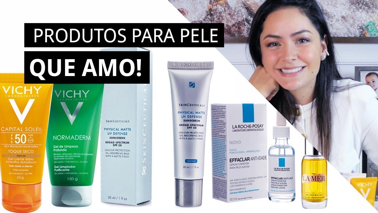 PRODUTOS PARA PELE QUE AMO!