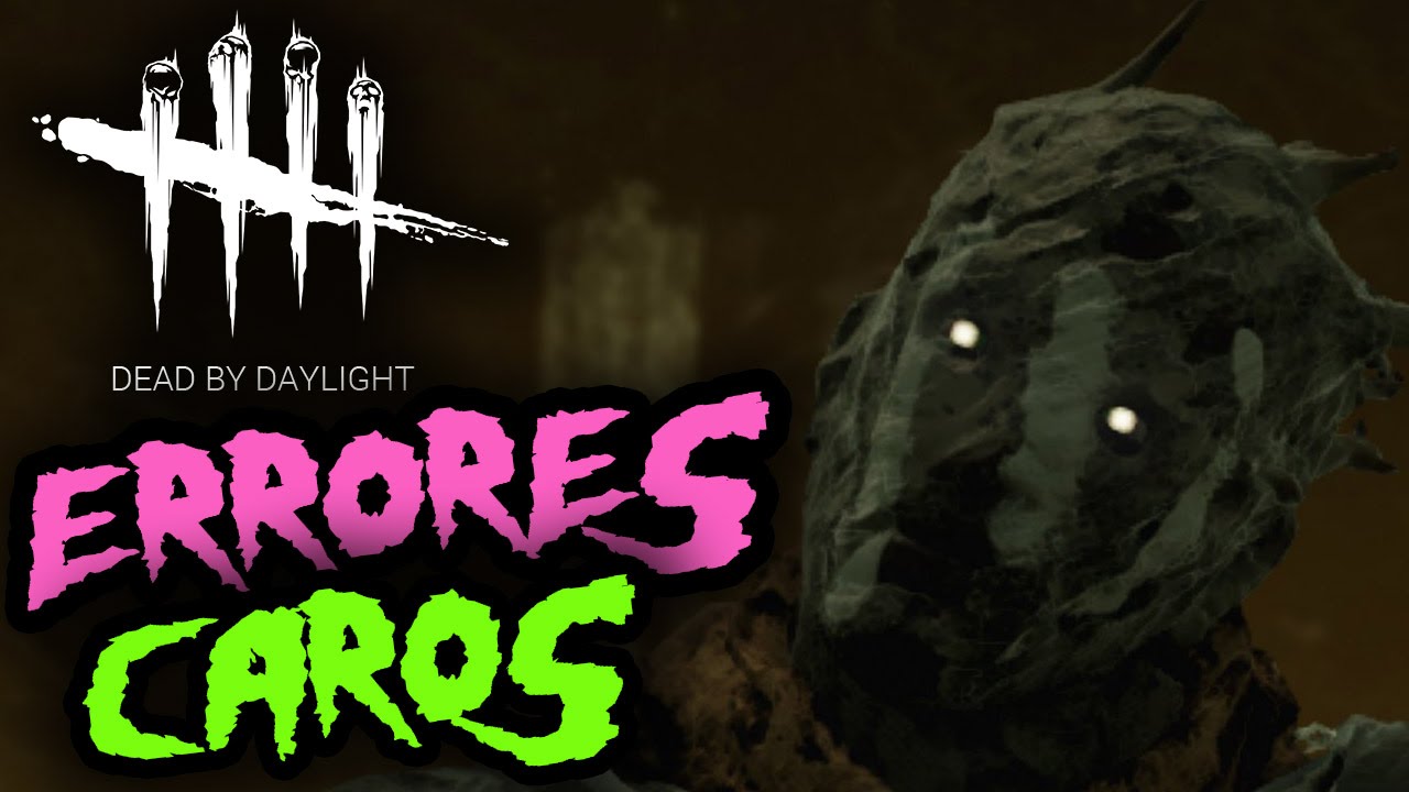 DEAD BY DAYLIGHT - ERRORES CAROS - GAMEPLAY ESPAÑOL