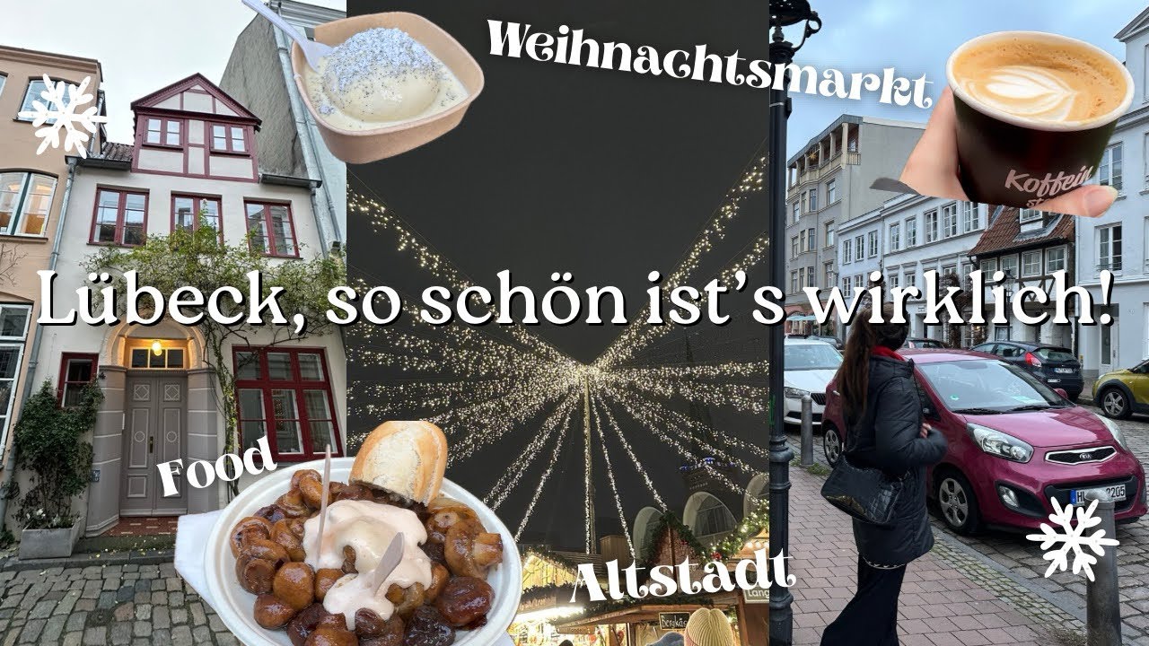 Ein Tag in Lübeck: Weihnachtsmarkt, Altstadt & Hygge🎄✨💕