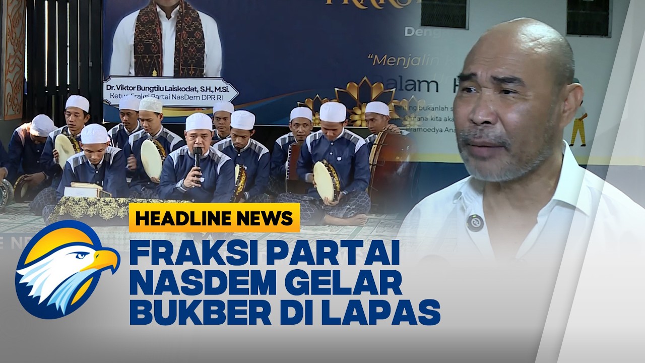 [HEADLINE NEWS 17/03] Fraksi NasDem Gelar Buka Puasa Bersama di Lapas Cipinang, Jakarta Timur