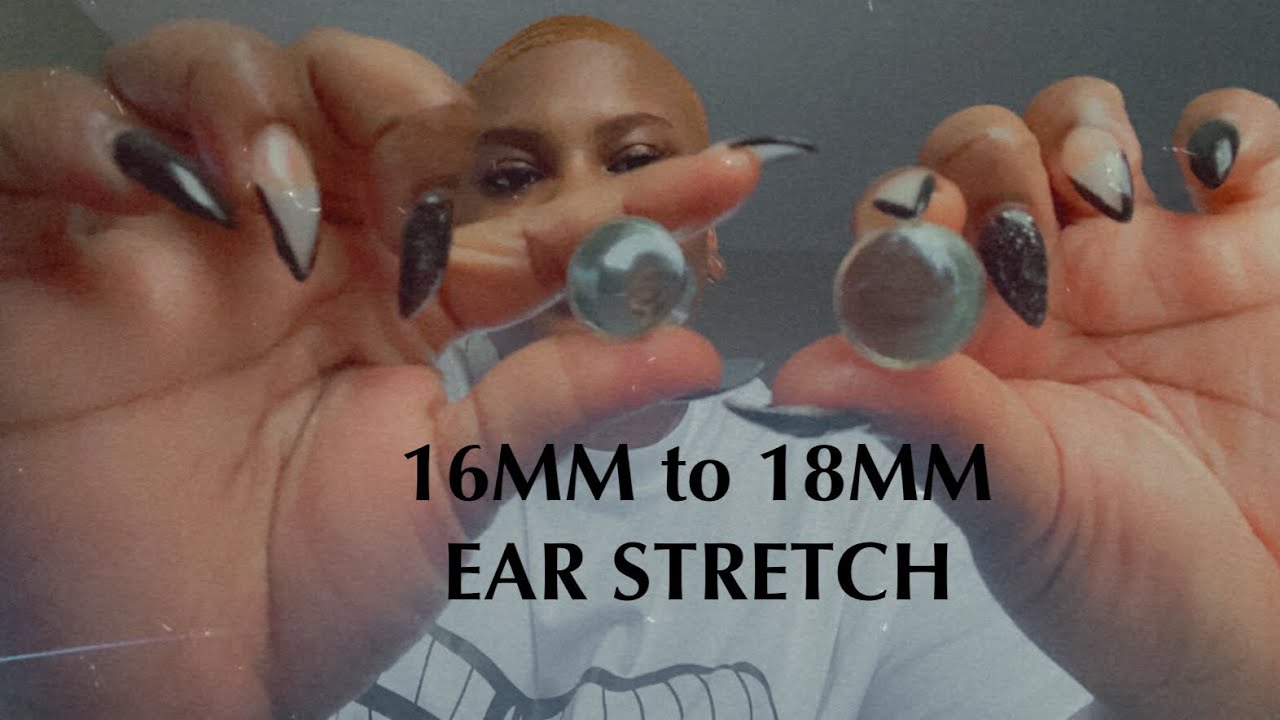 16MM to 18MM ear stretch using single flared glass plugs