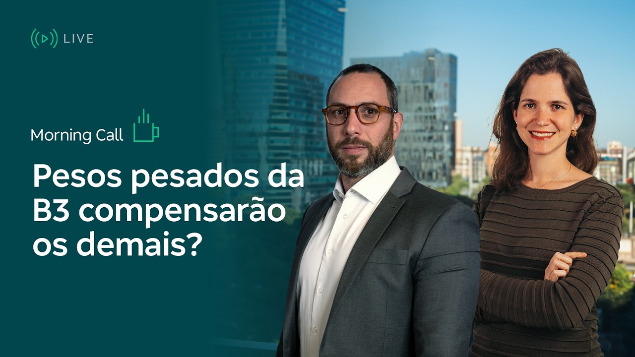 Morning Call - Pesos pesados da B3 compensarão os demais? - 09/03