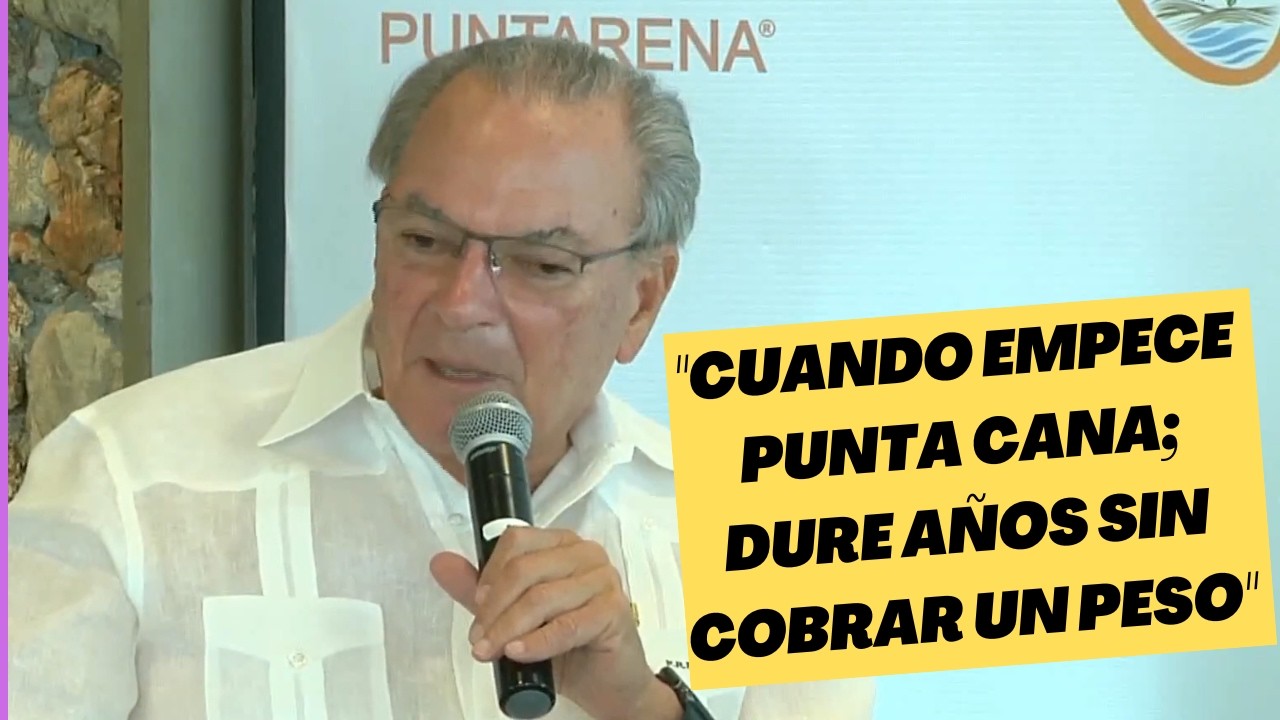 Frank Rainieri, Fundador de Punta Cana, cuenta datos ineditos, Sus desafíos y cómo los superó