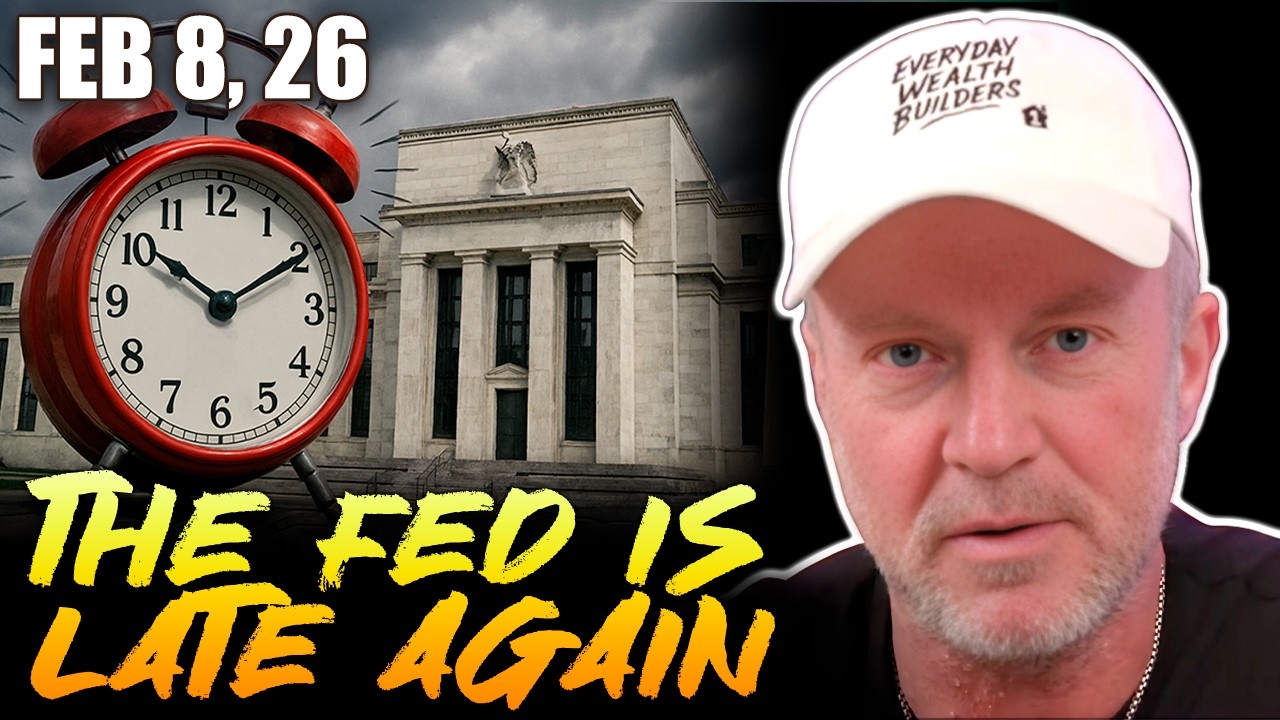 THE FED IS LATE AGAIN