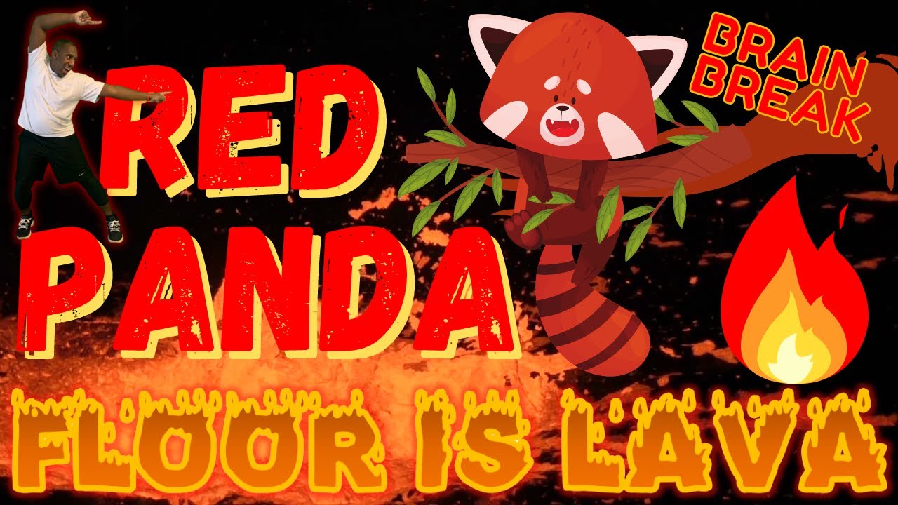 RED PANDA FLOOR IS LAVA BRAIN BREAK! DANCE AND EXERCISE GAME | KIDS VIDEOS FOR KIDS