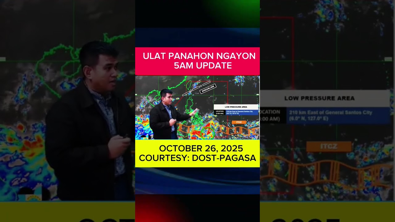 ULAT PANAHON NGAYON 5AM Update - OCTOBER 26, 2025 #weathershorts #WeatherUpdate #weathersystems