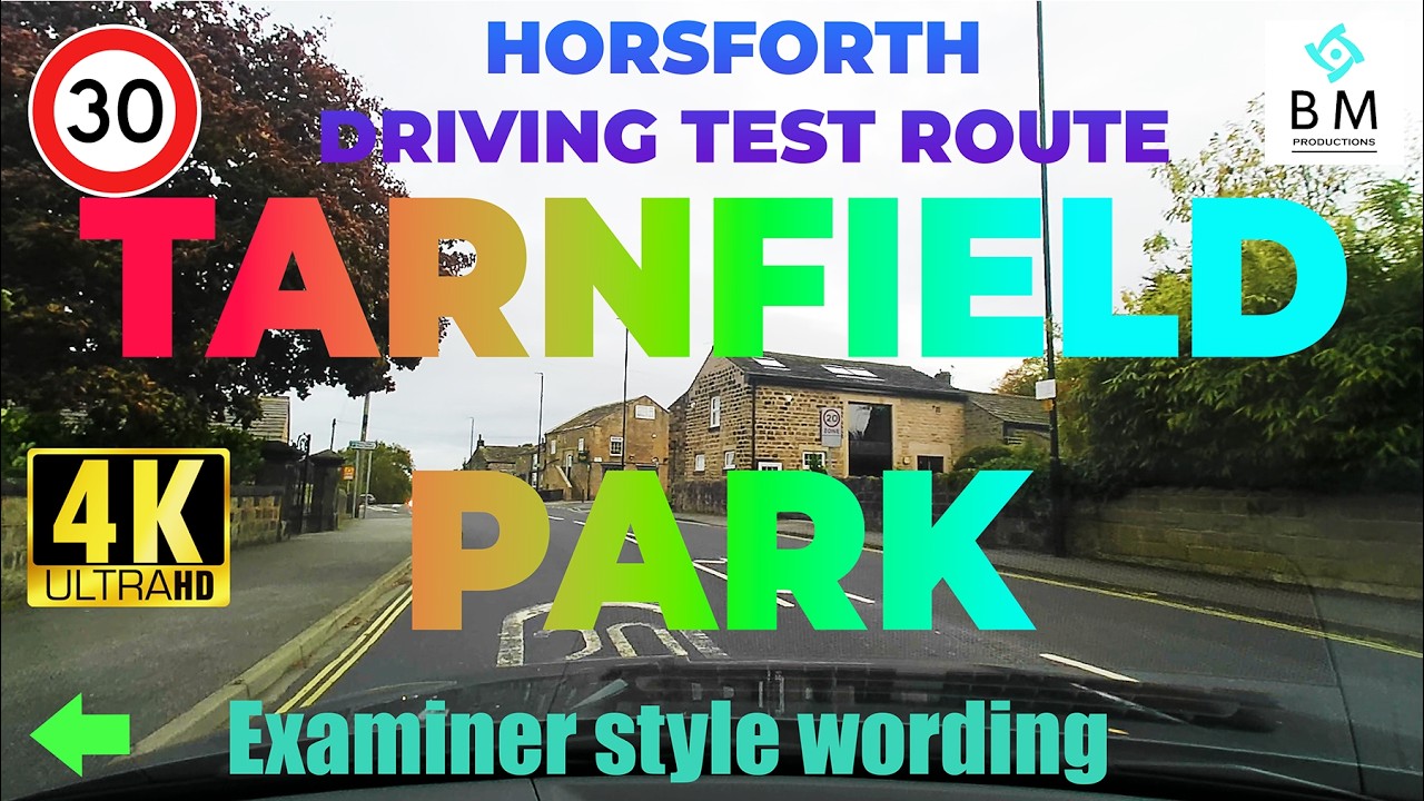 Leeds Horsforth driving test route - Tarnfield park