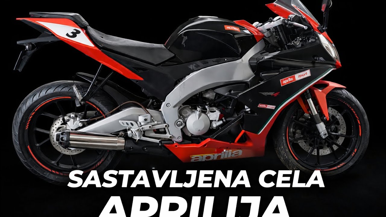 Sastavljena Aprilia part 2