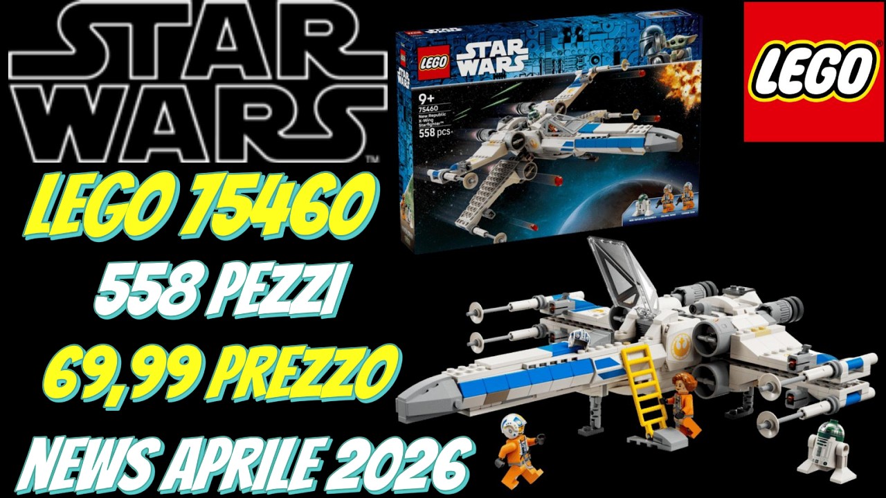 NEWS Recensione Lego 75460 Star Wars - X-Wing Starfighter della Nuova Repubblica
