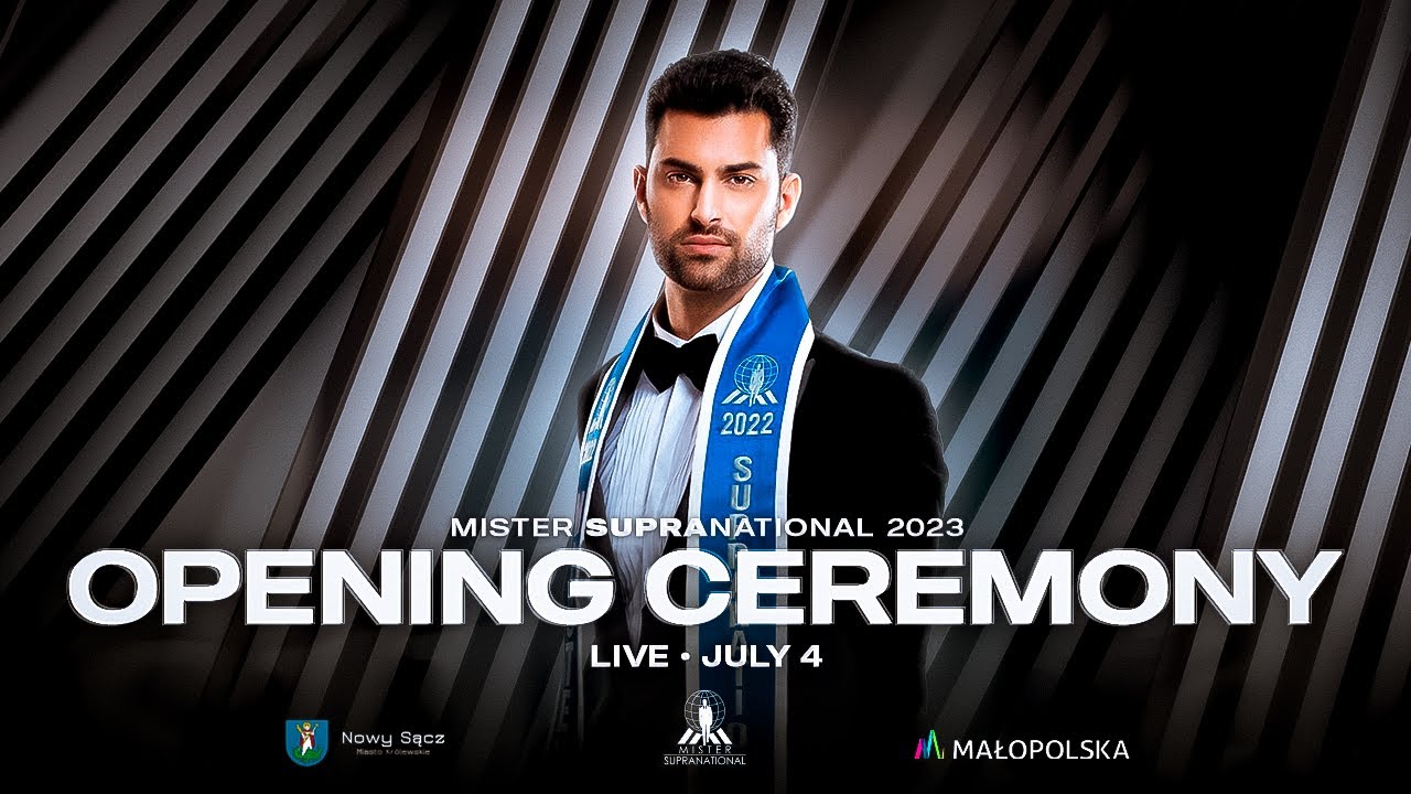 MISTER SUPRANATIONAL 2023 EXPERIENCE. OPENING CEREMONY. 9PM CET(POLAND TIME)