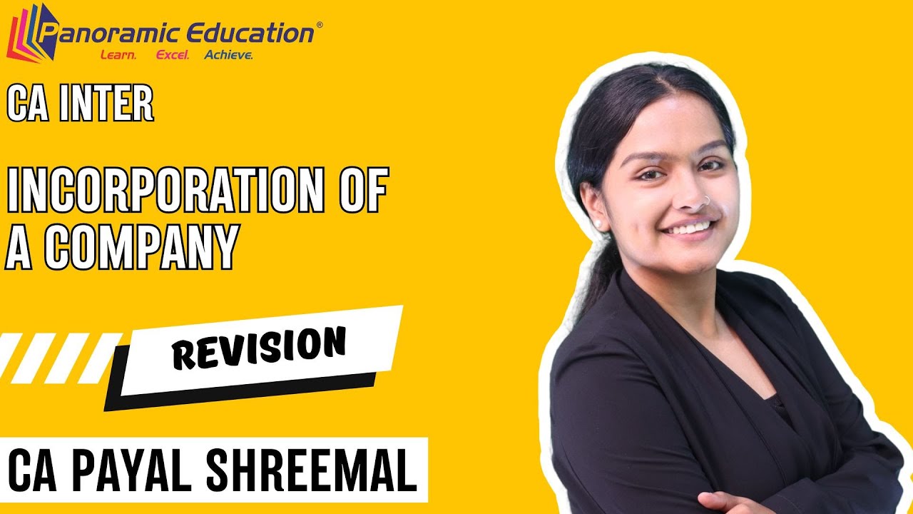 CA Inter Law Revision | Incorporation of Company l Company Laws Sept 25/Jan 26 - CA Payal Shreemal