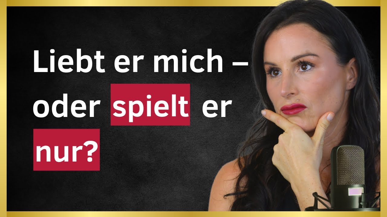 Liebt er mich – oder ist das nur ein Spiel?