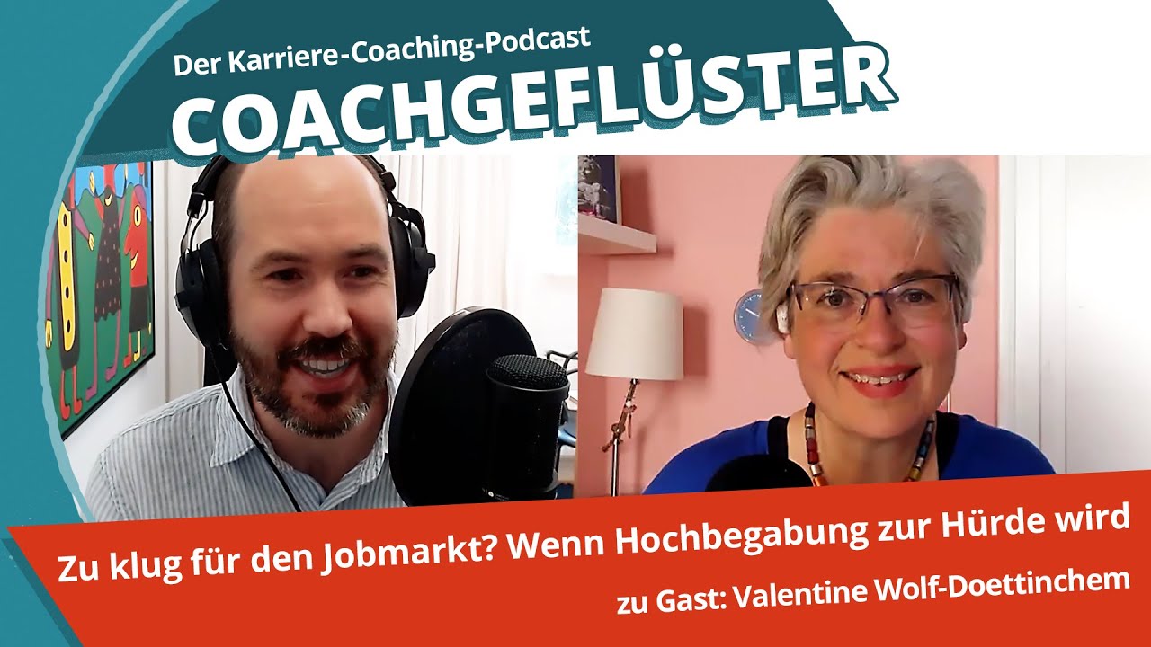 Zu klug für den Jobmarkt? Wenn Hochbegabung zur Hürde wird || COACHGEFLÜSTER Folge 55