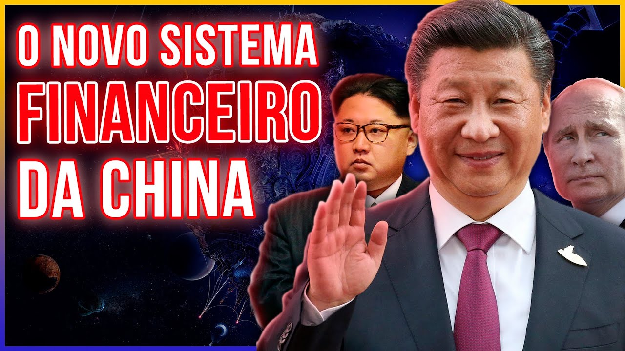 Como CHINA está REMODELANDO o Sistema Financeiro Mundial?