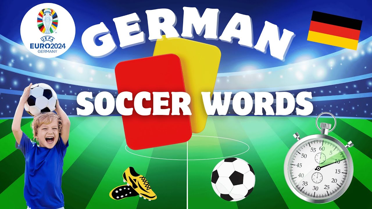 Learn German Soccer Words ⚽ 🇩🇪 | Deutsche Fußballbegriffe | Easy German Vocabulary | KidsGerman