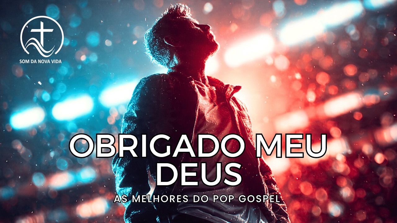 Louvores de Gratidão | Músicas Pop Gospel 2026 Para Agradecer a Deus
