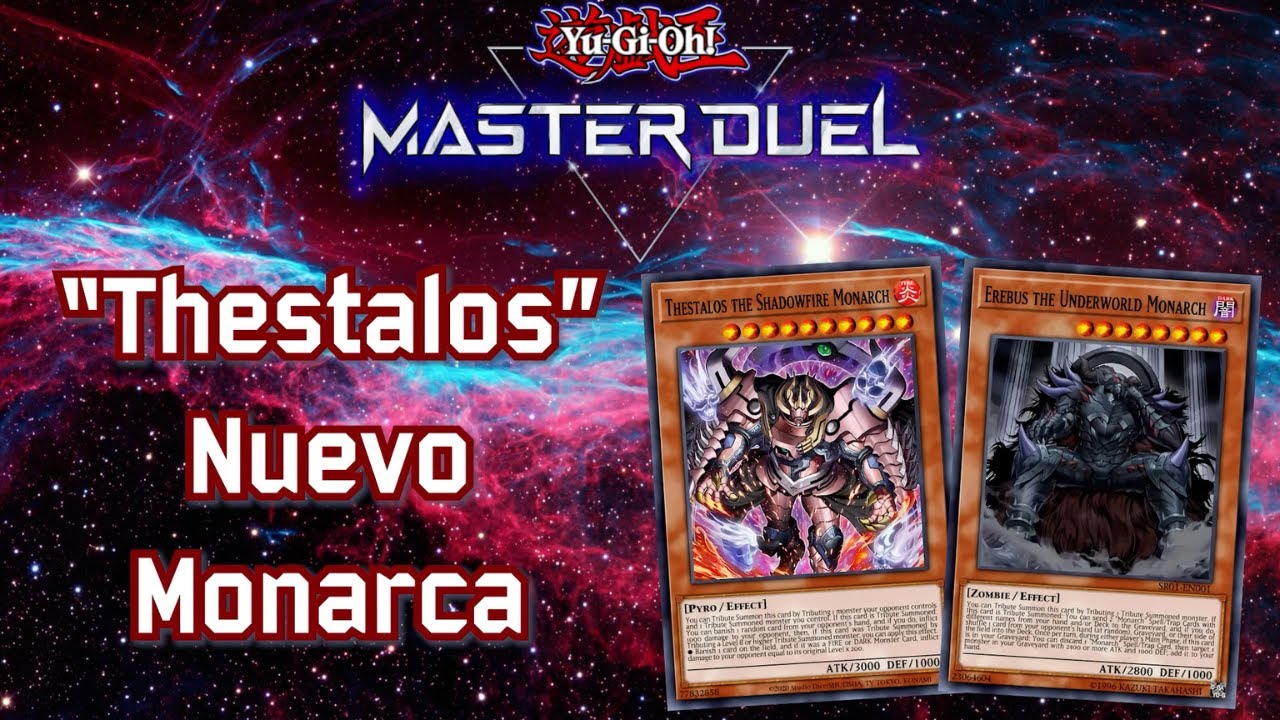 Deck Monarca con nuevo Thestalos // Master Duel (Repeticiones y Análisis)