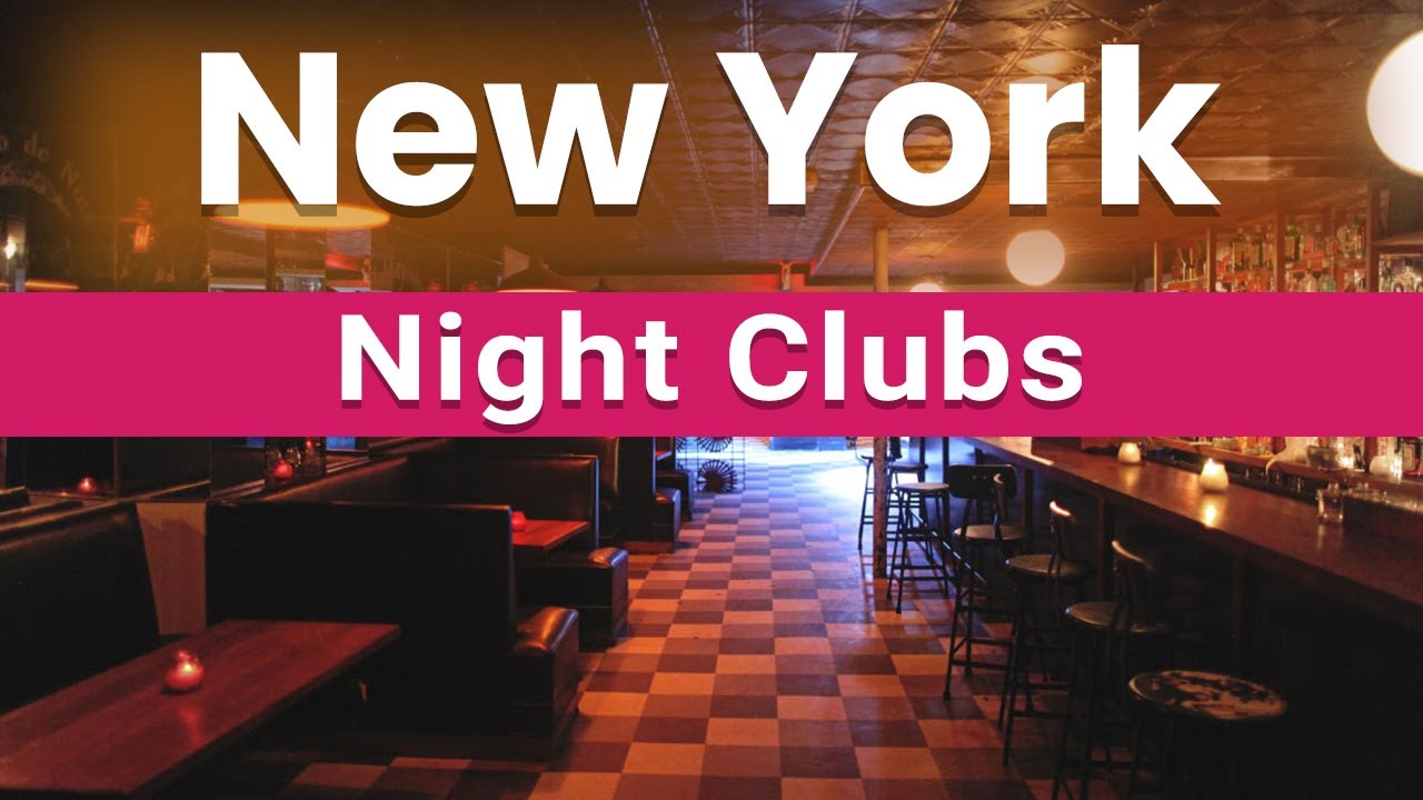 Top 10 Best Night Clubs to Visit in New York | USA - English