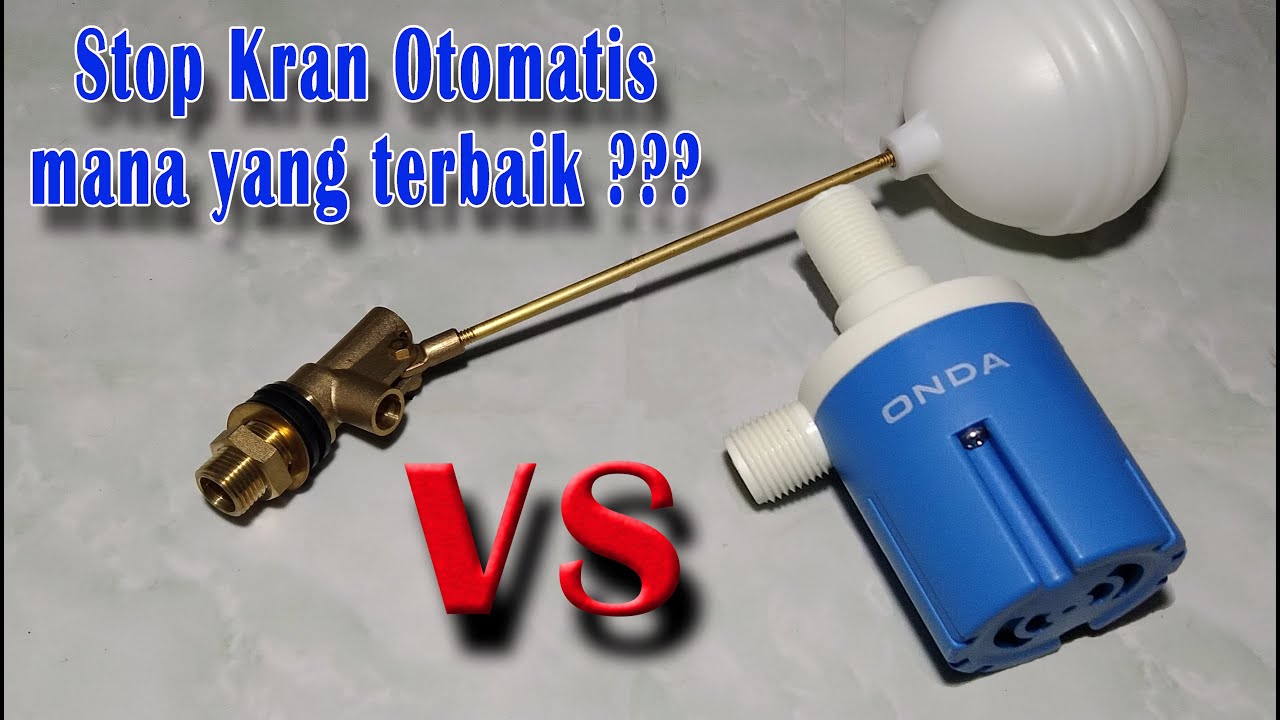 Otomatis stop kran, mana yang lebih baik untuk tandon ?