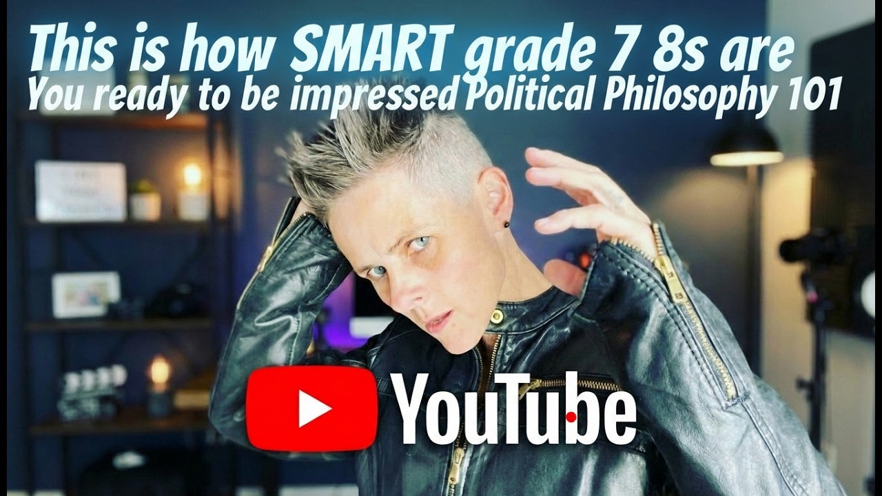 This is how SMART grade 7 8s are You ready to be impressed Political Philosophy 101