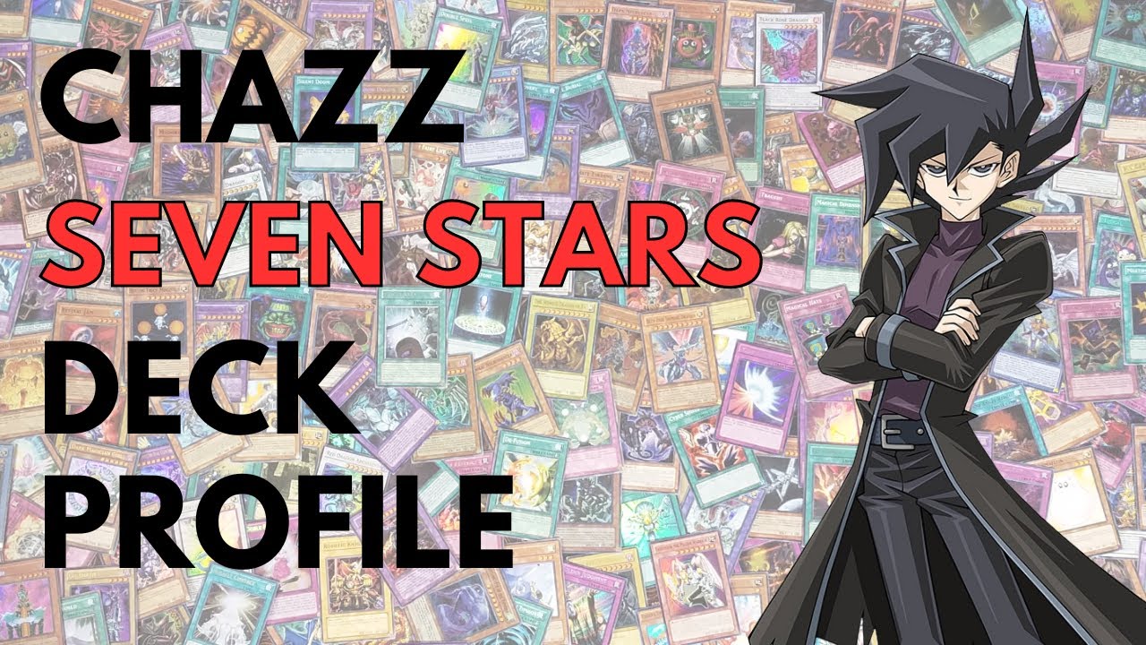 Yugioh GX Chazz (Seven Stars) Deck Profile