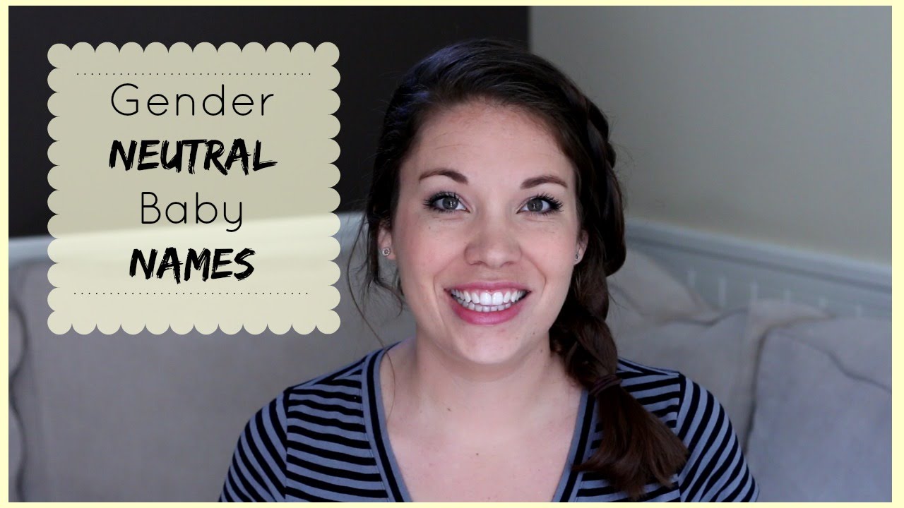 GENDER NEUTRAL BABY NAMES!! | Days of May