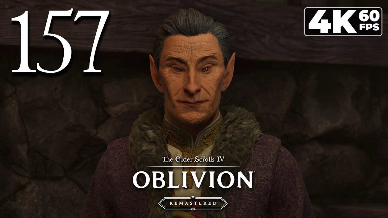Oblivion: Remastered (PC) - 4K60 Walkthrough Part 157 - 