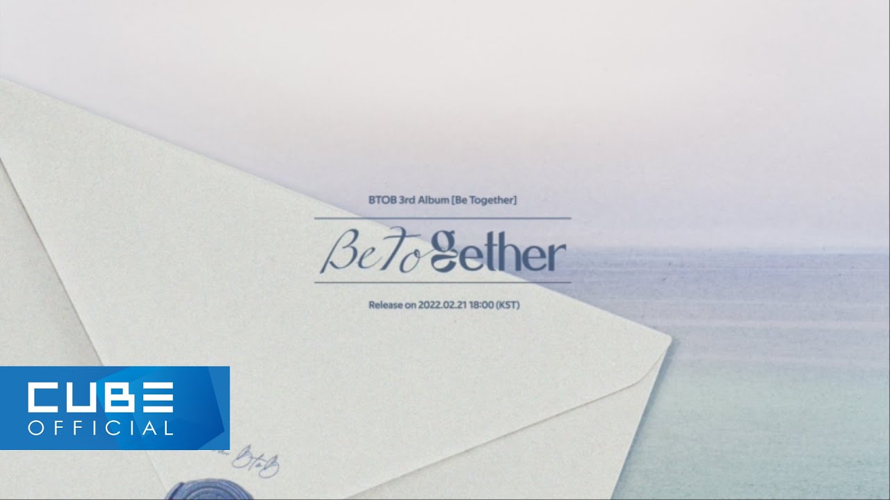 비투비 (BTOB) - 3rd Album [Be Together] Audio Snippet