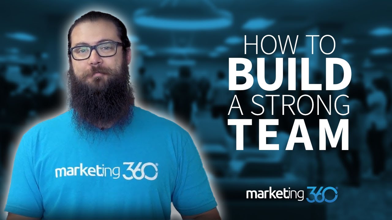 How to Build a Strong Team - Understanding the Stages of Team Formation
