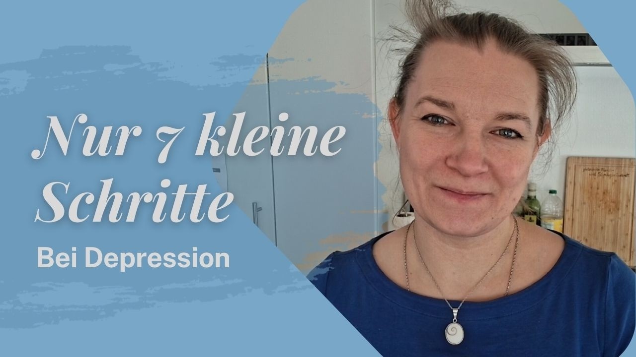 FlyLady Babysteps 1-7  – 7 kleine Schritte bei Depression