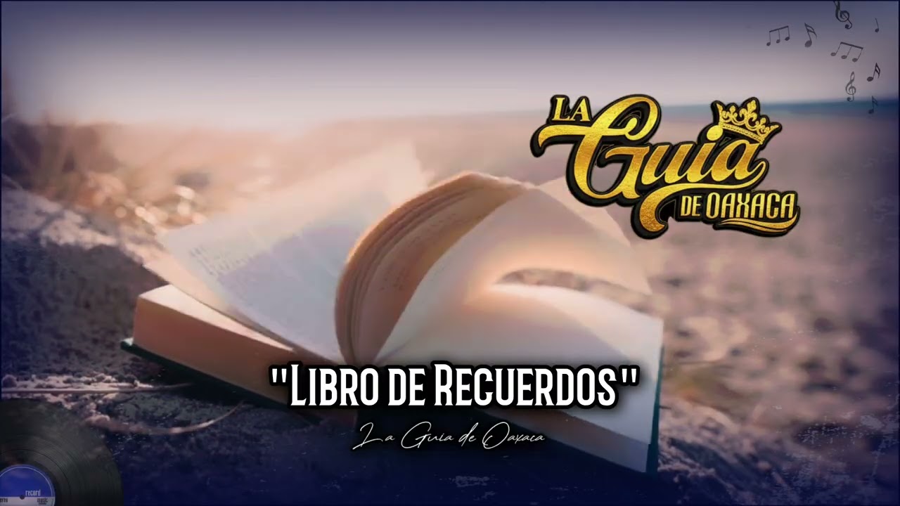 Libro de recuerdos ( la guía de Oaxaca) Estreno 2026   Autor:Teodoro bello
