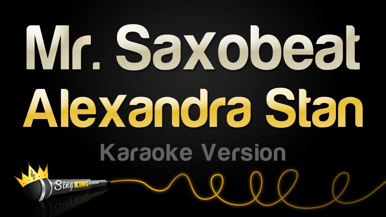 Alexandra Stan - Mr. Saxobeat (Karaoke Version)