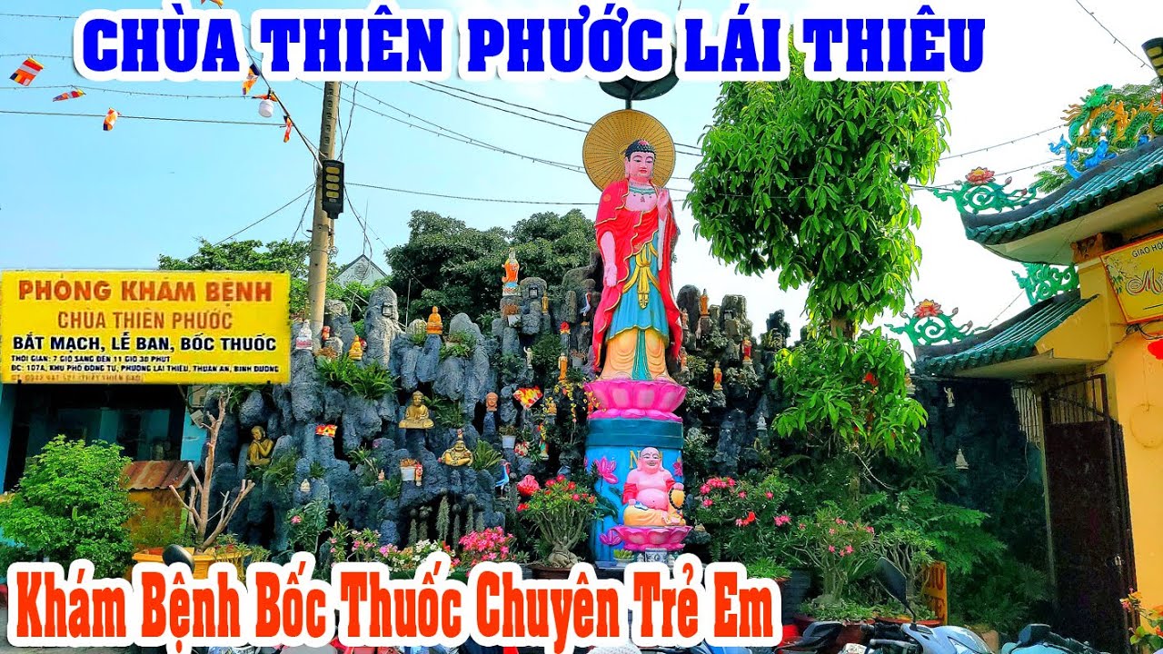 Chùa Thiên Phước Lái Thiêu Khám Bệnh Hốt Thuốc Chuyên Trị Trẻ Em
