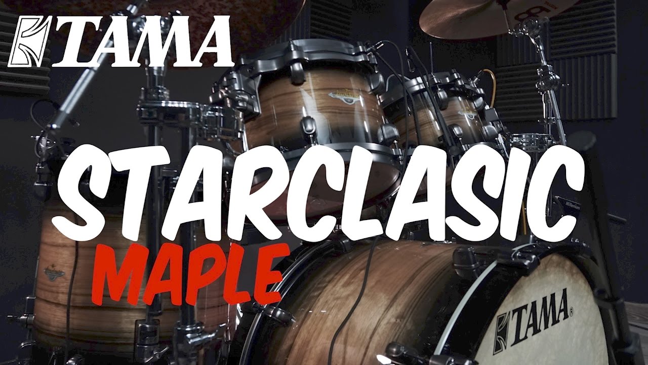 TAMA STARCLASSIC MAPLE