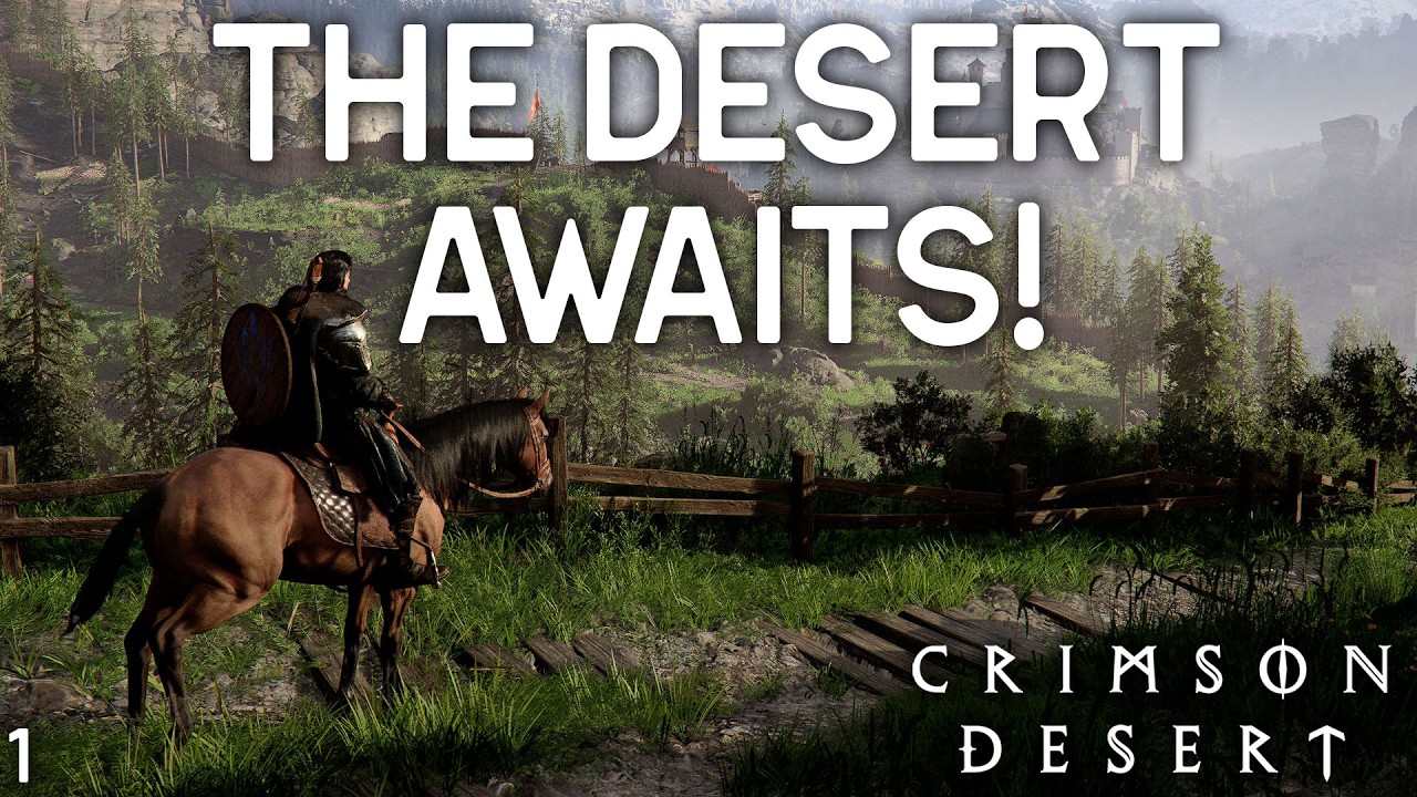 The Desert Awaits! - Crimson Desert - Stream 1