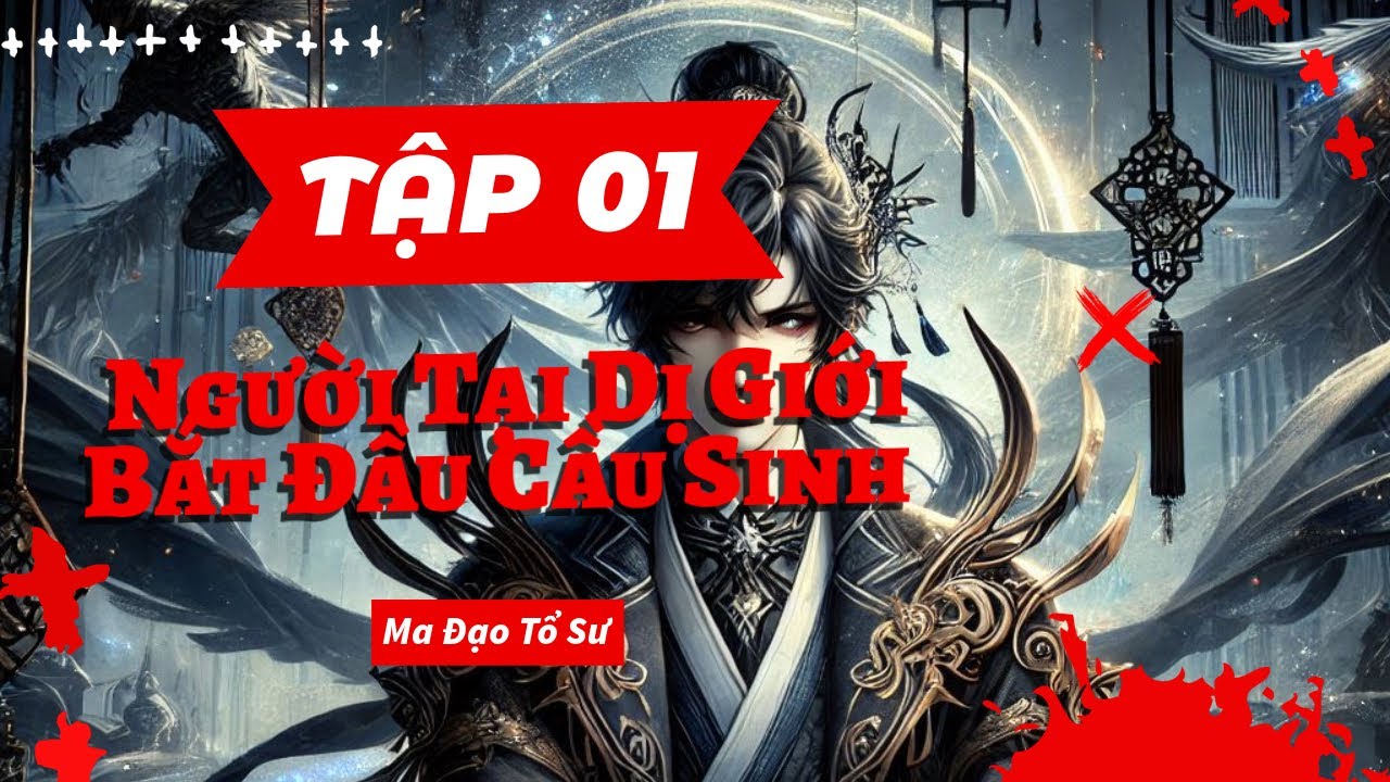 Tập 1 | Người Tại Dị giới, Bắt Đầu Cầu Sinh | Truyện Audio Huyền Huyễn Hay | Main Cơ Trí