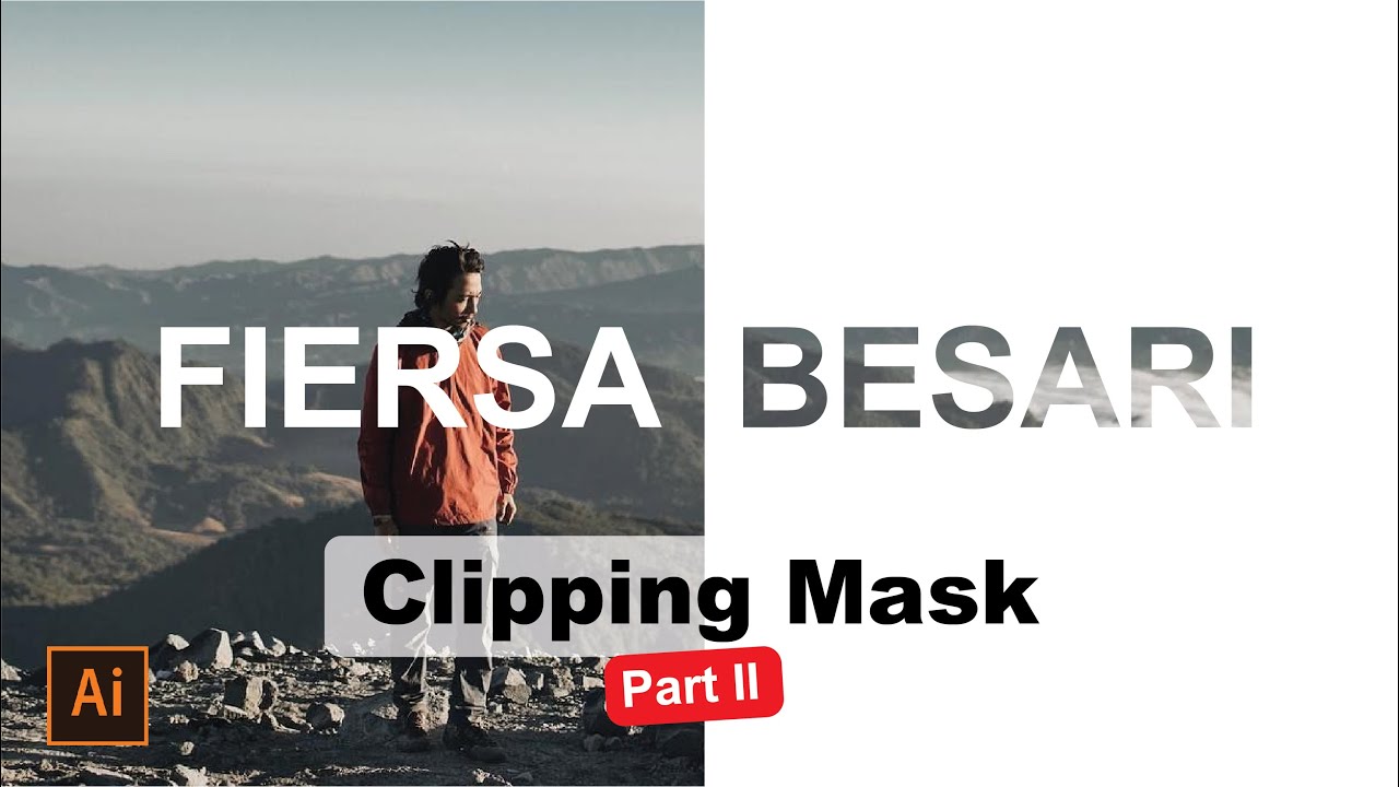 #29 Tutorial Illustrator | Belajar Clipping Mask Text Foto FIERSA BESARI di Adobe Illustrator PART 2